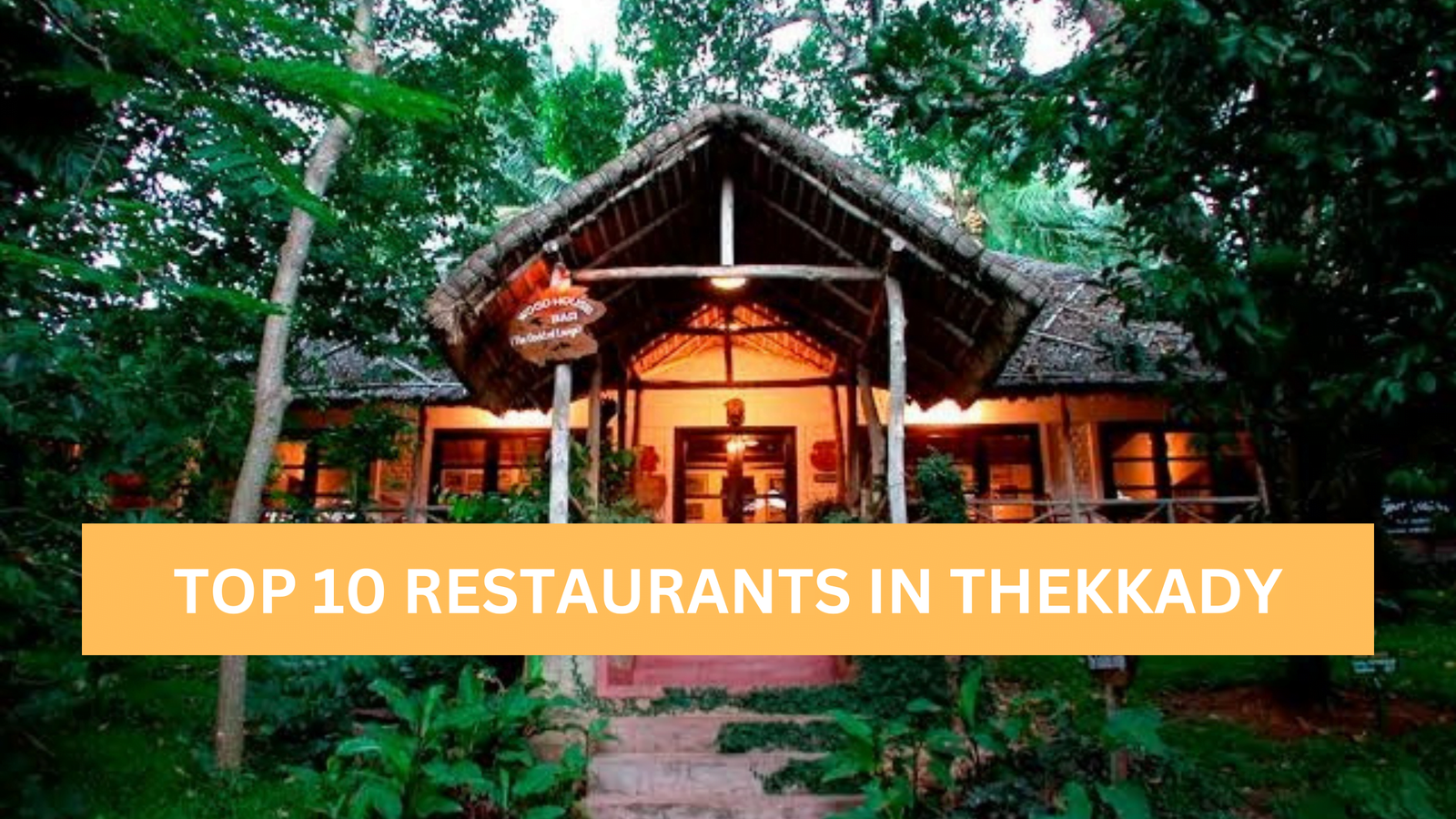 restaurants in thekkady