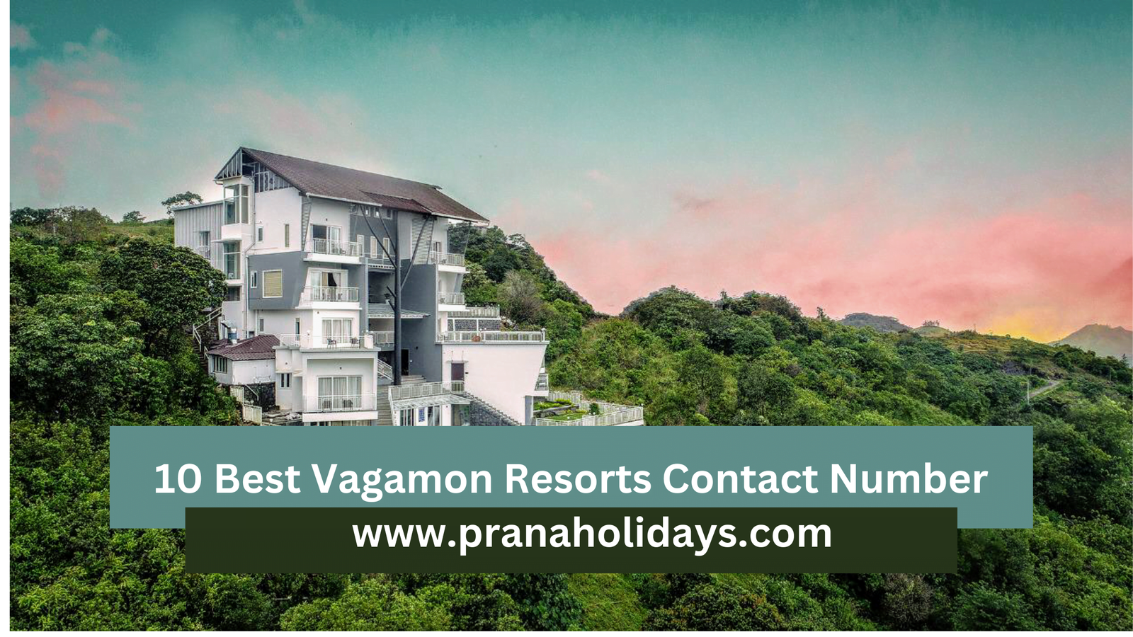 Vagamon Resorts Contact Number