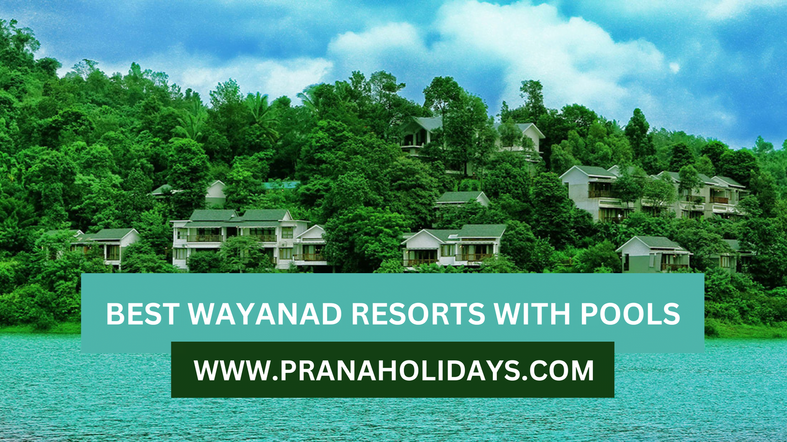 BEST WAYANAD RESORTS WITH POOLS