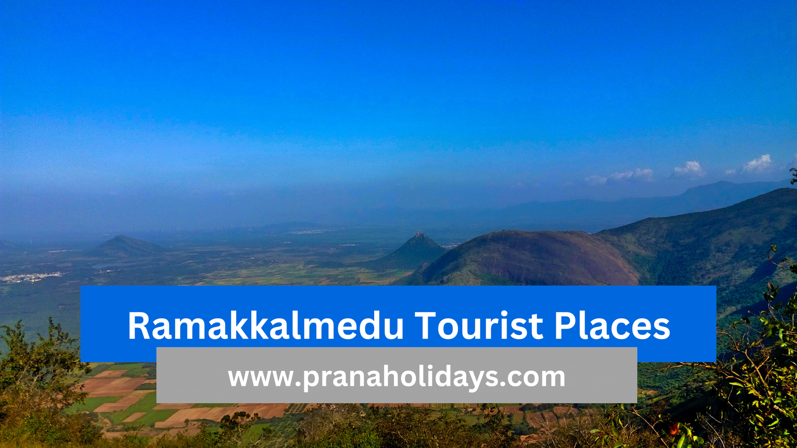 Ramakkalmedu tourist places